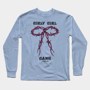 Girly Girl Gang Long Sleeve T-Shirt